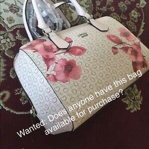Not for Sale: WANTED: Guess Cherry Blossom Satchel